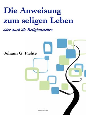 cover image of Die Anweisung zum seligen Leben